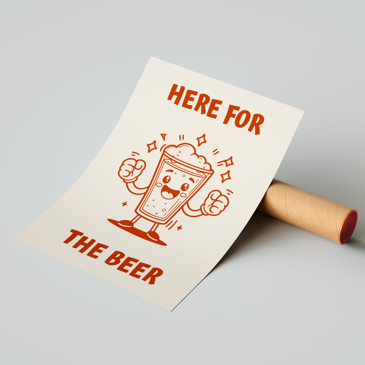 Affiche Here For The Beer
