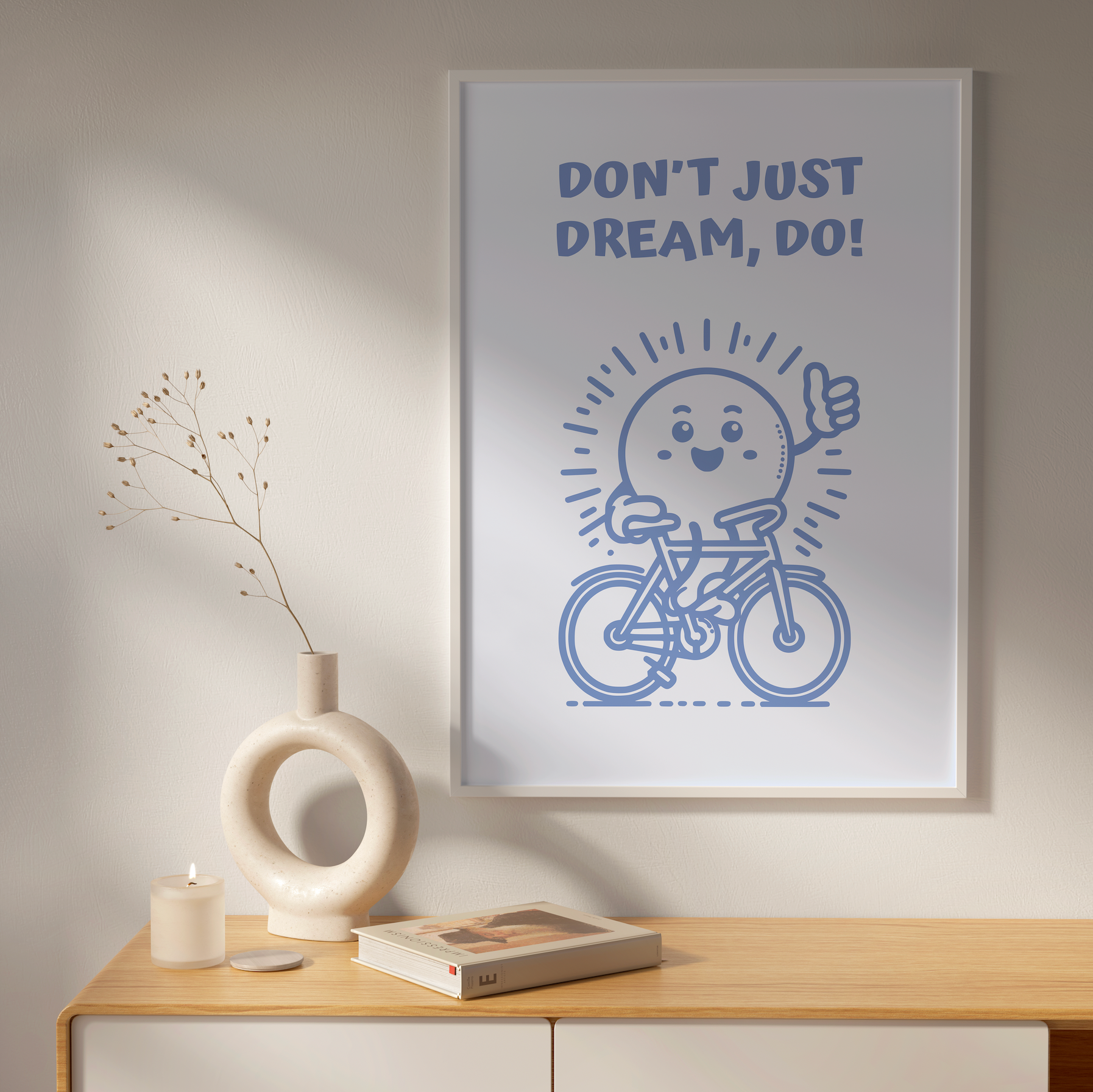 Affiche Don't Just Dream, Do!