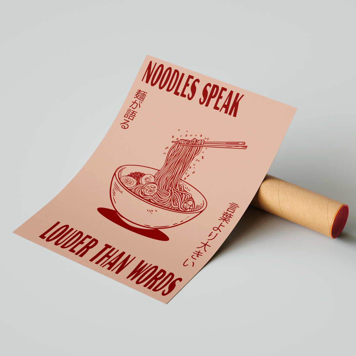 Affiche Noodles Speak Louder Than Words