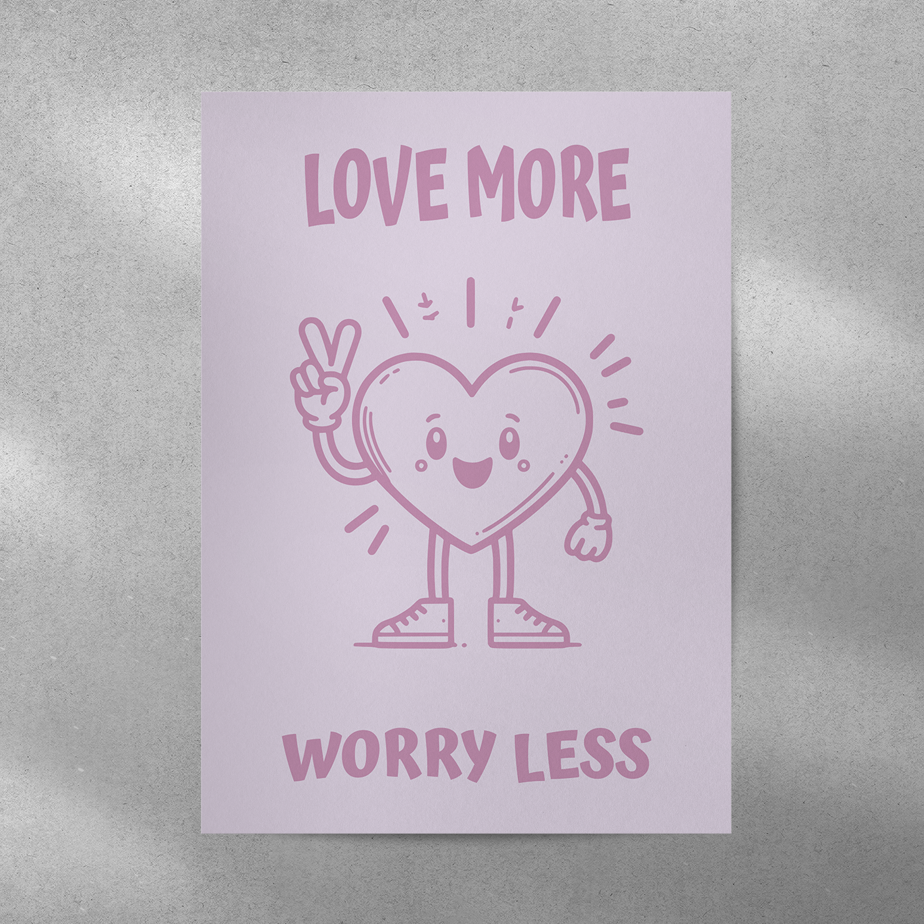 Affiche Love More Worry Less